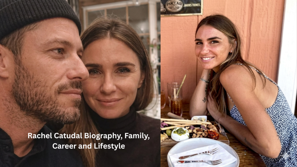 Rachel Catudal Biography, Family, Career and Lifestyle