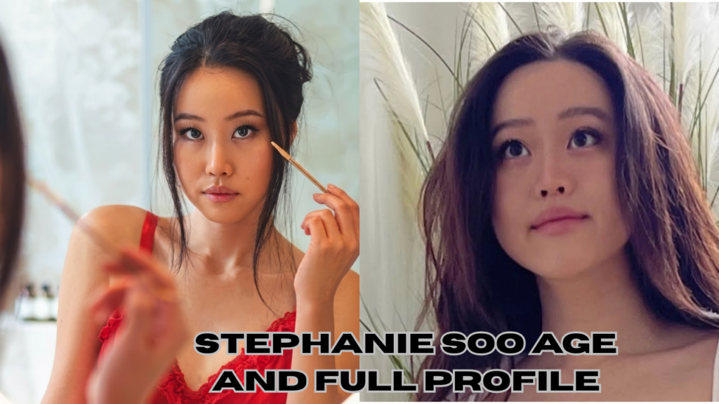 Stephanie Soo Age and Full Profile