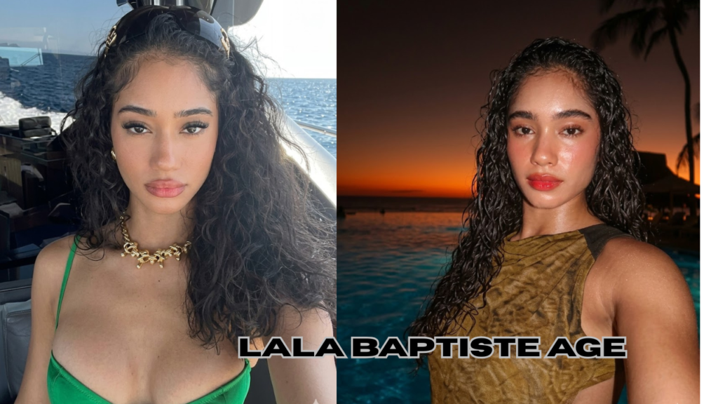 lala baptiste age